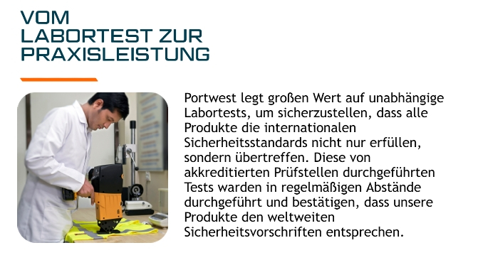 Bild eines Arbeiters, der im Labor eine gelbe Warnweste testet. Oberhalb vom Bild ist die Überschrift "Vom Labortest zur Praxisleistung" und rechts davon ein Textkasten, der das Testprotokoll von Portwest erläutert.